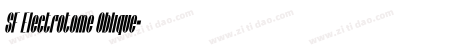 SF Electrotome Oblique字体转换